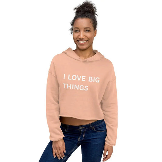 I like big things cropped hoodie women - Stop and Shop 24